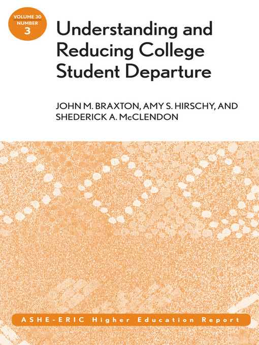 Cover image for Understanding and Reducing College Student Departure